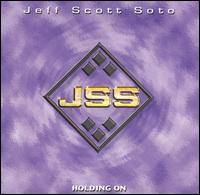 Jeff Scott Soto : Holding on